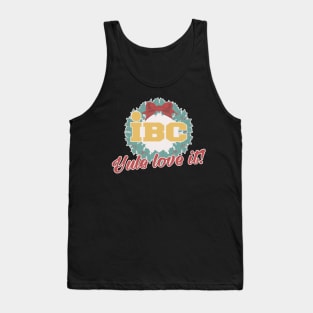 Yule Love It! Tank Top